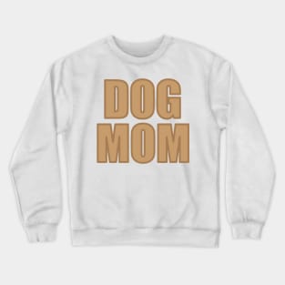 Dog Mom Crewneck Sweatshirt